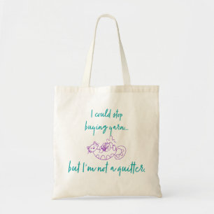 I'm not a quitter funny knitting crochet bag tote