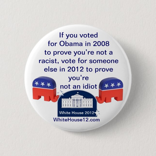 Im Not a Racist.  I Voted for Obama! 2 Inch Round Button (Front)