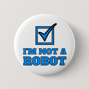 I'm not a robot 2 inch round button