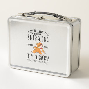 I'm Not a Shiba Inu My Mom Said I'm A Baby  Metal Lunch Box