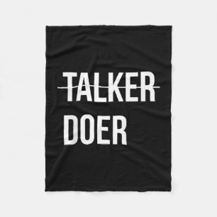 Im Not A Talker, Im A Doer Motivational Fleece Blanket