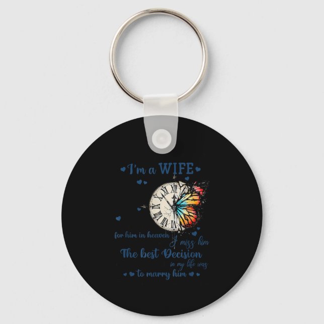 I'm Not A Widow I'm A Wife To A Husband With Wings Keychain (Front)
