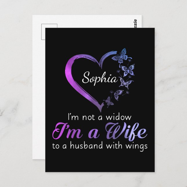 I'm Not A Widow I'm A Wife To A Husband With Wings Postcard (Front/Back)
