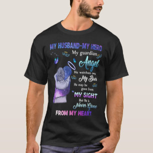 I'M Not A Widow I'M A Wife To A Husband With Wings T-Shirt
