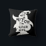 I'm Not A Witch I'm Your Wife Funny Halloween Throw Pillow<br><div class="desc">I'm Not A Witch I'm Your Wife Funny Halloween
halloween, 2021, gift, ideas, scary, pumpkin, birthday, skeleton, spooky, horror, zombie, black, ghost, trick or treat, witch, skull, humour, vintage, retro, gifts</div>
