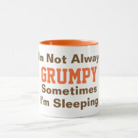 I'm not always Grumpy Funny Typography Orange