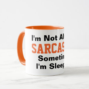 I'm not always sarcastic Funny Typography Orange Mug
