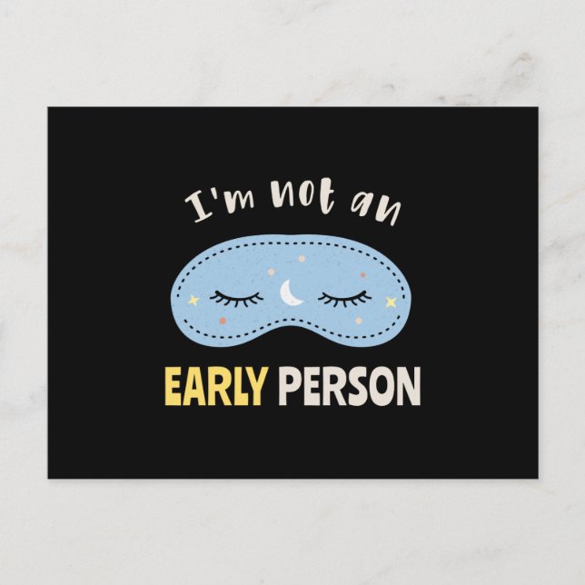 I'm not an early person postcard (Front)