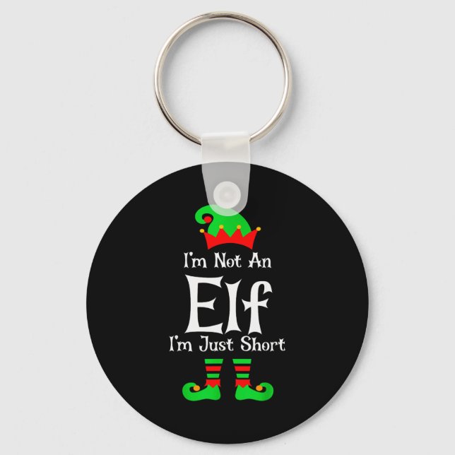 I'm Not An Elf Im Just Short Funny Christmas Match Keychain (Front)