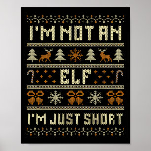 I'm Not An Elf Im Just Short Funny Christmas Match Poster