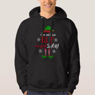 I'm not an Elf i'm just short funny christmas men Hoodie