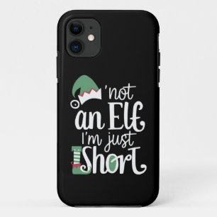 I'm Not An Elf I'm Just Short Funny Christmas Xmas iPhone 11 Case