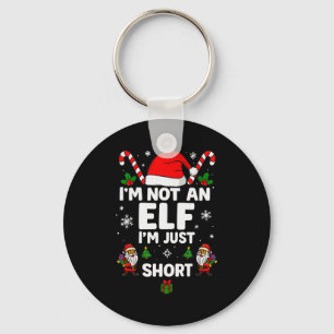 Im Not An Elf Im Just Short Funny Christmas Xmas M Keychain