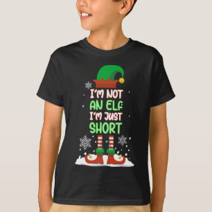 I'm Not An Elf I'm Just Short Matching Christmas P T-Shirt