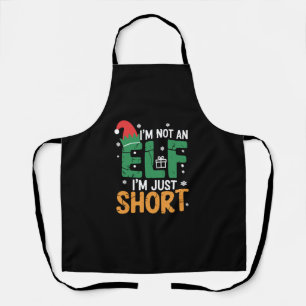 Im Not An Elf Just Short Funny Christmas Xmas  Apron