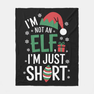I'm Not An Elf Just Short Funny Christmas Xmas Fleece Blanket
