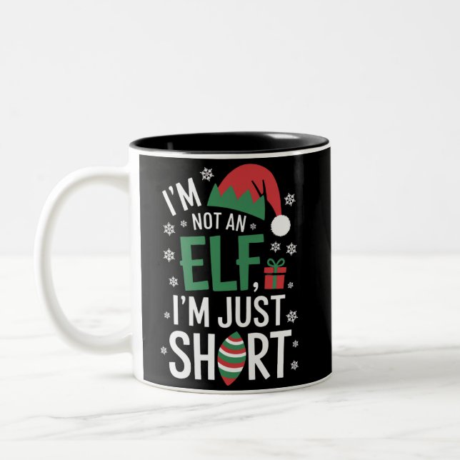 I'm Not An Elf Just Short Funny Christmas Xmas Two-Tone Coffee Mug (Left)