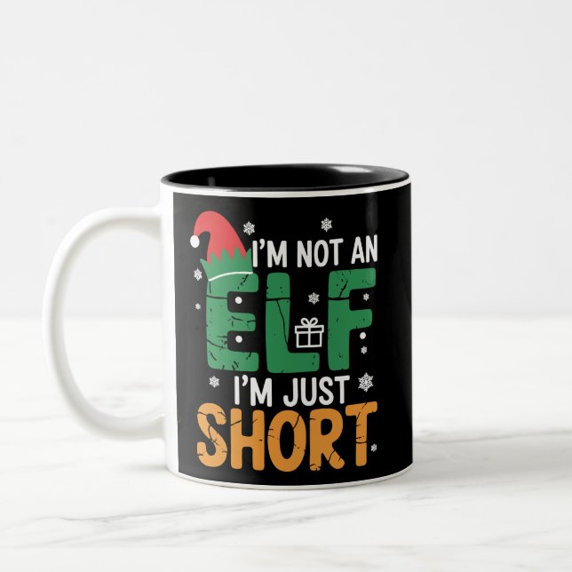 Im Not An Elf Just Short Funny Christmas Xmas  Two-Tone Coffee Mug (Left)