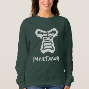 I'm Not Angry, The Monkey Sweatshirt