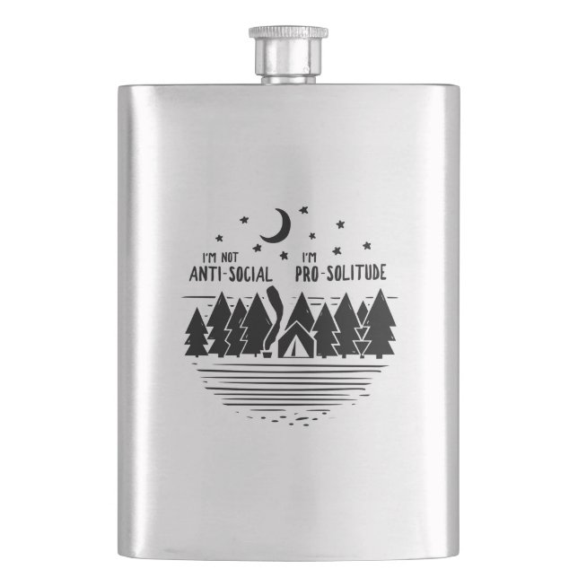 I'm Not Ant-Social I'm Pro-Solitude Hip Flask (Front)
