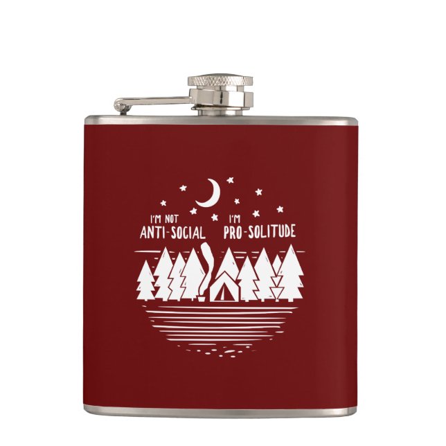 I'm Not Ant-Social I'm Pro-Solitude Hip Flask (Front)