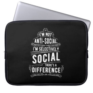 I'm Not Anti Social Laptop Sleeve