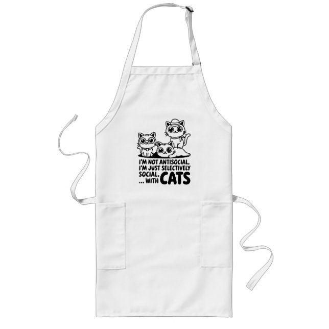 I'm Not Antisocial Cats Long Apron (Front)