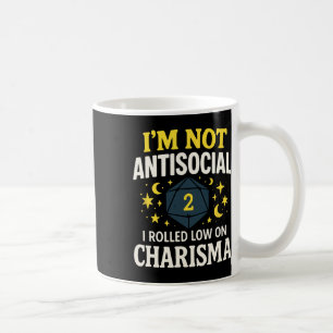 I'm Not Antisocial - Funny Tabletop Rpg Gamer  Coffee Mug