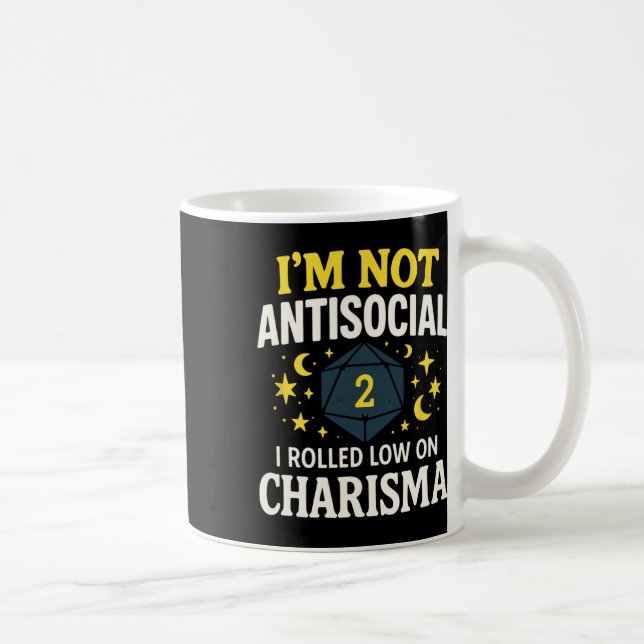 I'm Not Antisocial - Funny Tabletop Rpg Gamer  Coffee Mug (Right)