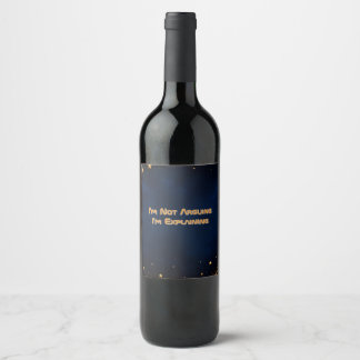 I'm Not Arguing, I'm Explaining Mouse Pad Quote Wine Label