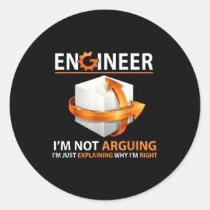I'm Not Arguing I'm Just Explaining Why I'm Right Classic Round Sticker
