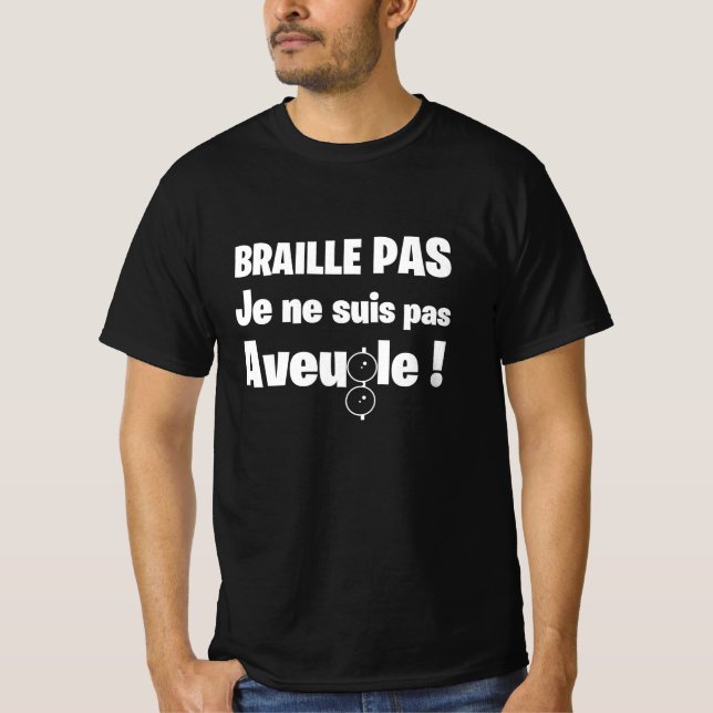 I'M NOT BLIND! (deaf) T-Shirt (Front)