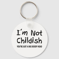 I'm Not Childish