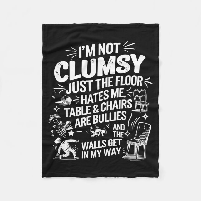 I'm Not Clumsy Funny Retro Saying Quote  Fleece Blanket (Front)