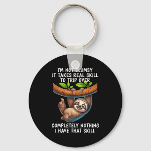 I'm Not Clumsy It Takes Real Skill To Trip Over Co Keychain
