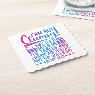 I'm Not Clumsy Its Just Funny Sayings Sarcastic  Paper Coaster