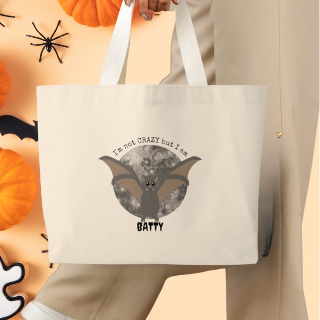 I'm Not Crazy But I Am Batty Funny Bat Large Tote Bag (Creator Uploaded)