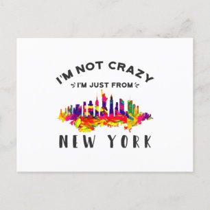 I'm not crazy I'm just from New York Postcard