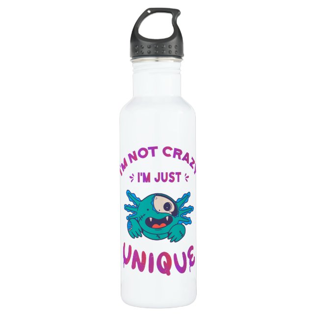 I'm not crazy I'm just unique Axolotl 710 Ml Water Bottle (Front)