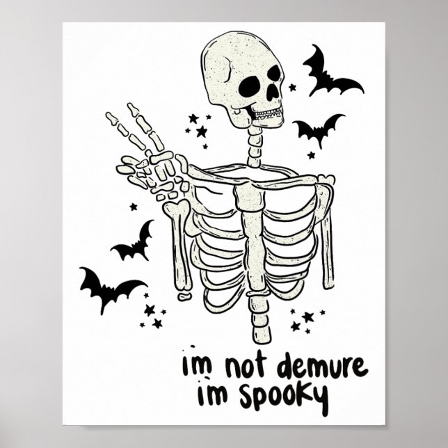 I'm Not Demure I'm Spooky  Poster (Front)