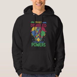 I'm Not Disabled Autistic Puzzle Support Autism A Hoodie