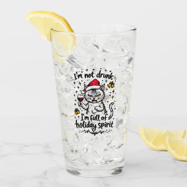 I'm Not Drunk I'm Full of Holiday Spirit  Glass (Front Ice)