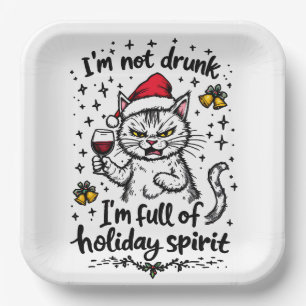 I'm Not Drunk I'm Full of Holiday Spirit  Paper Plate