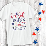 I'm Not Drunk I'm Patriotic Red Blue 4th July T-Shirt<br><div class="desc">I'm Not Drunk I'm Patriotic! 🍺 In case anyone asks, not just show them your shirt! 😂 These funny patriotic shirts are perfect for your military family reunion or 4th of July celebration. 🇺🇸 See our collection for matching military family reunion, patriotic 4th of July invitations , party favours, and...</div>