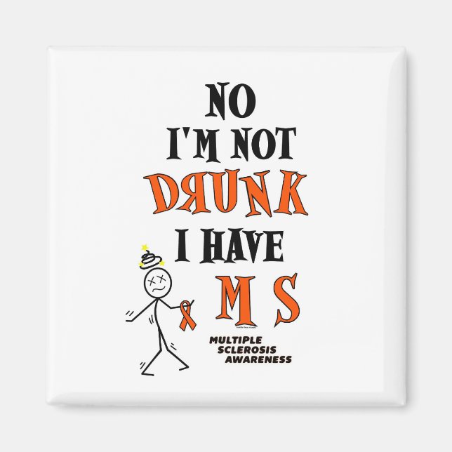 I'm Not DRUNK...MS Magnet (Front)