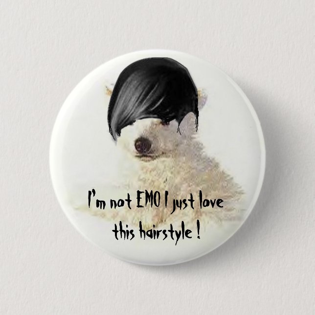 I'm not EMO I just lovethis hairstyle ! 2 Inch Round Button (Front)