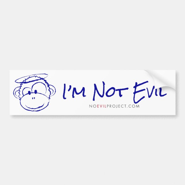 I'm Not Evil Bumper Sticker (Front)