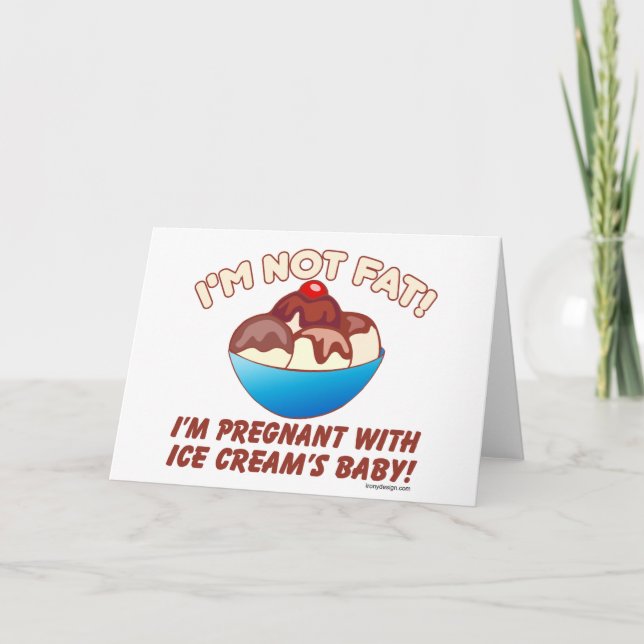 I'm not fat! I'm pregnant with Ice Cream's baby! Announcement (Front)