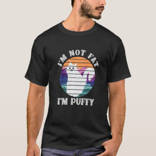 I'm Not Fat I'm Puffy White Cat T-Shirt