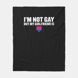 _I'm Not Gay But My Girlfriend Is_ Bisexual Pride Fleece Blanket